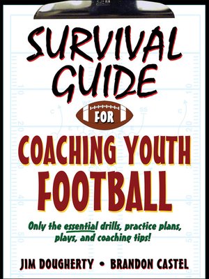 cover image of Survival Guide for Coaching Youth Football